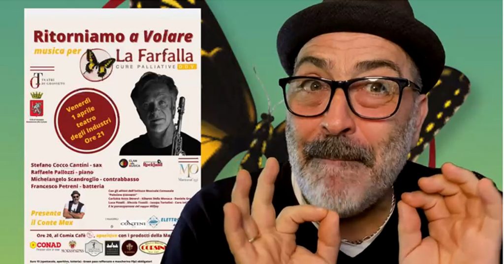 il 1° aprile la serata benefica per sostenere La Farfalla. Spettacolo con Stefano "Cocco" Cantini, aperitivo con le aziende maremmane e lotteria