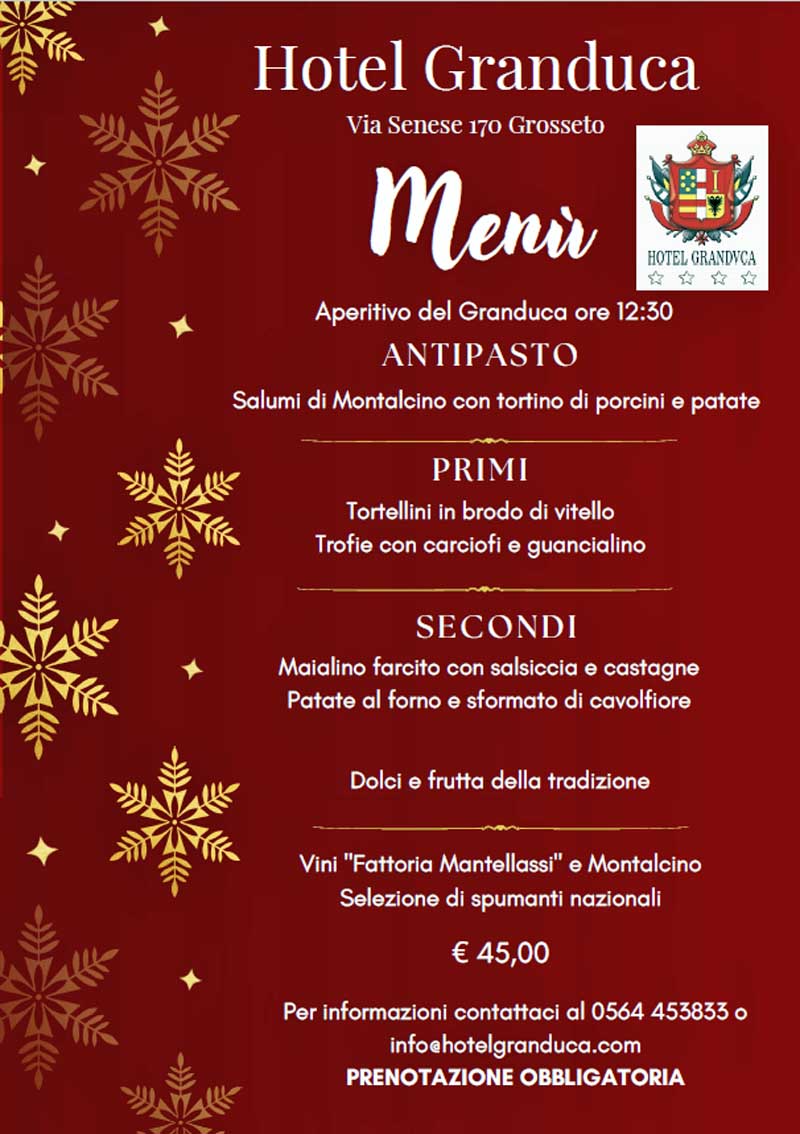 Il menu di Natale all'hotel Granduca, a Grosseto