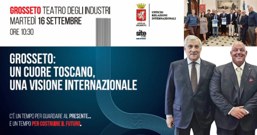 Martedì 16 agli Industri di Grosseto il convegno “Un cuore toscano, una visione internazionale” con il ministro Tajani