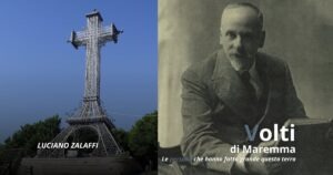 Volti di Maremma: Luciano Zalaffi e la Croce del Monte Amiata