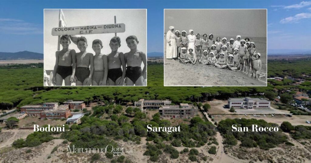 Tre delle quattro colonie di Marina di Grosseto: Bodoni, Saragat e Casa Gioiosa (San Rocco)