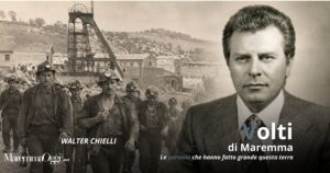 Walter Chielli e minatori in Maremma